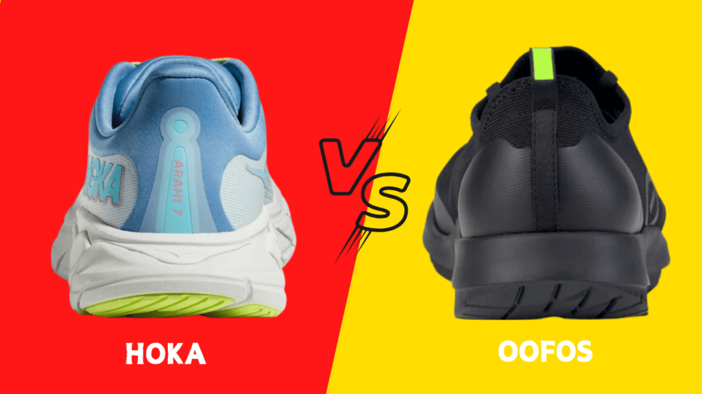 Hoka vs Oofos