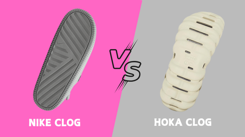 Nike Clog vs Hoka soles comparison