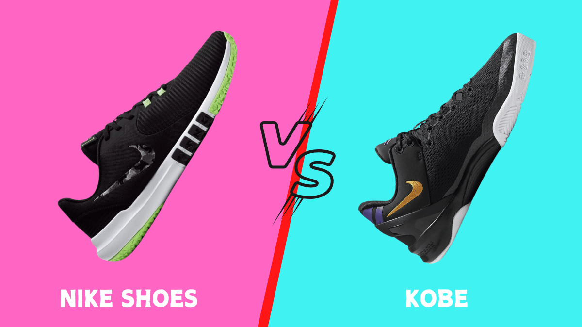 Nike Shoes vs Kobe