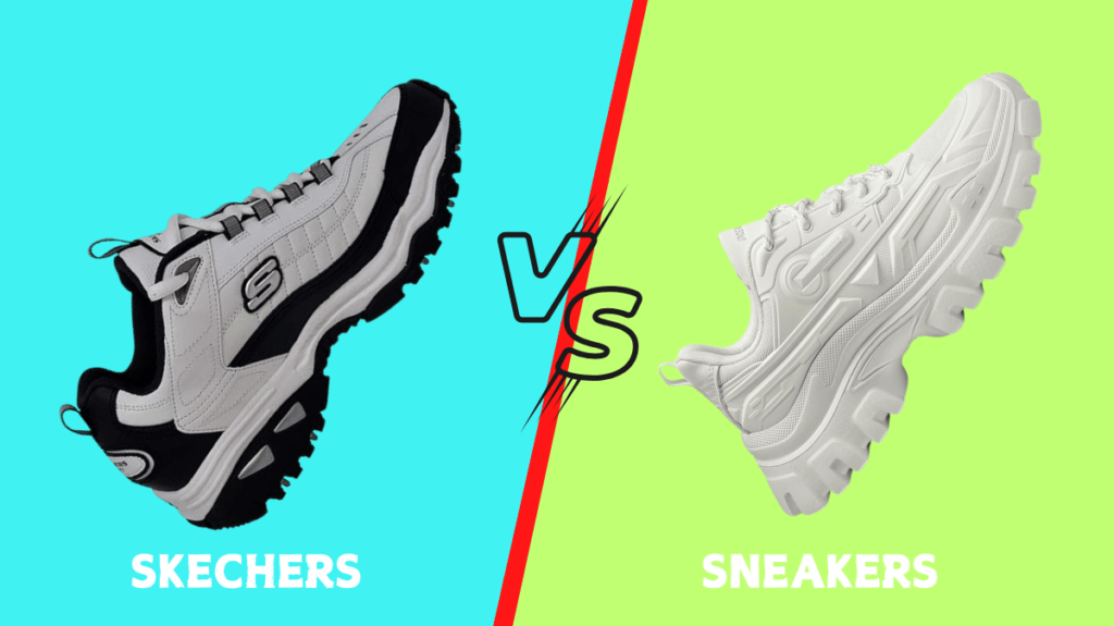 Skechers vs Sneakers