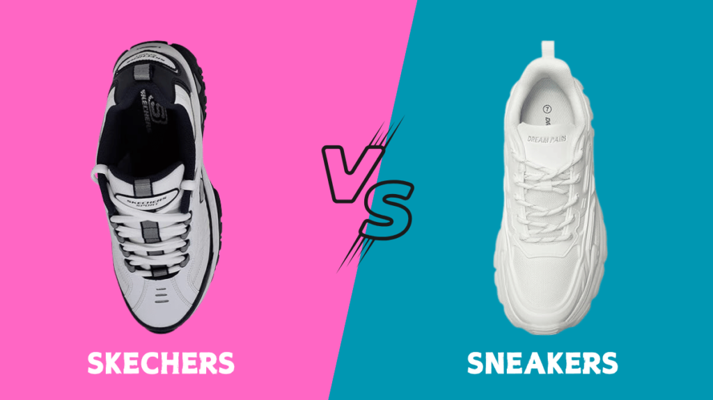 Skechers vs Sneakers