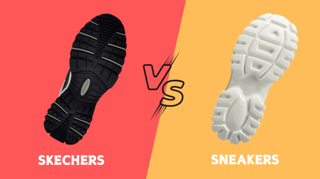 Skechers vs Sneakers