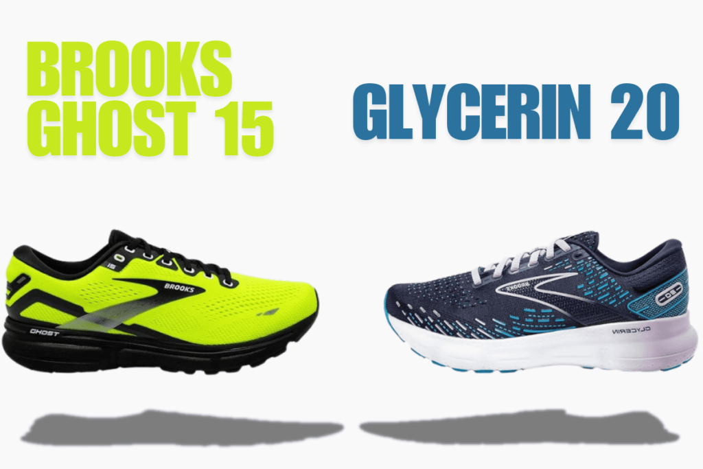 Brooks Ghost 15 vs Glycerin 20 Shoes